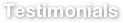 Testimonials